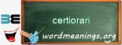 WordMeaning blackboard for certiorari